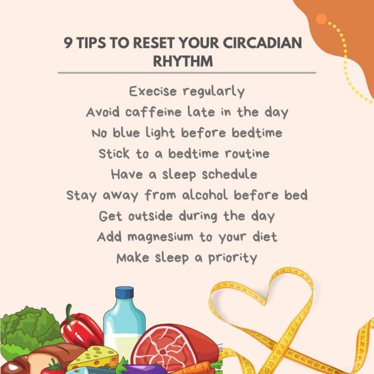 9 TIPS TO RESET YOUR CIRCADIAN RHYTHM